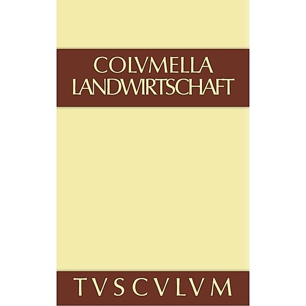 Über Landwirtschaft.Bd.3, Columella
