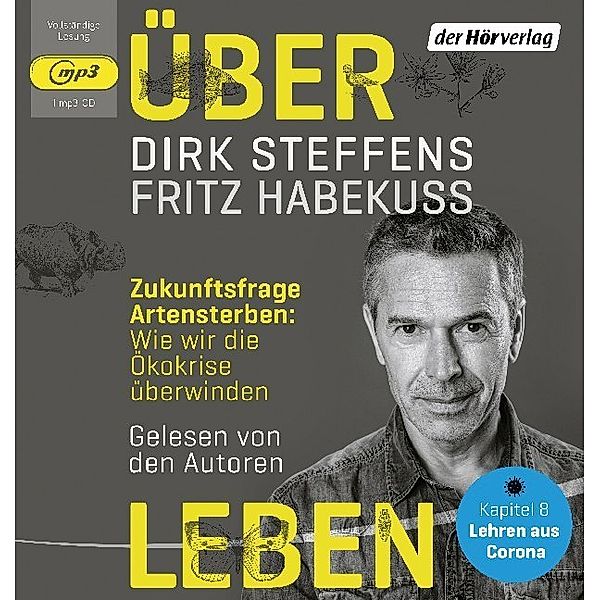 Über Leben,1 Audio-CD, 1 MP3, Dirk Steffens, Fritz Habekuss