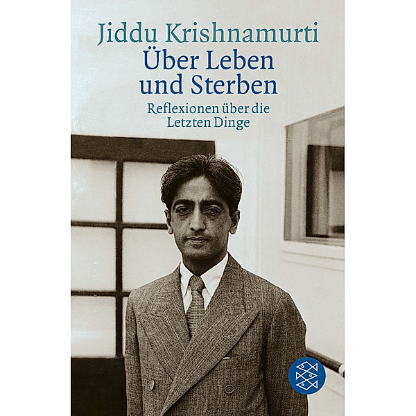 Über Leben und Sterben, Jiddu Krishnamurti
