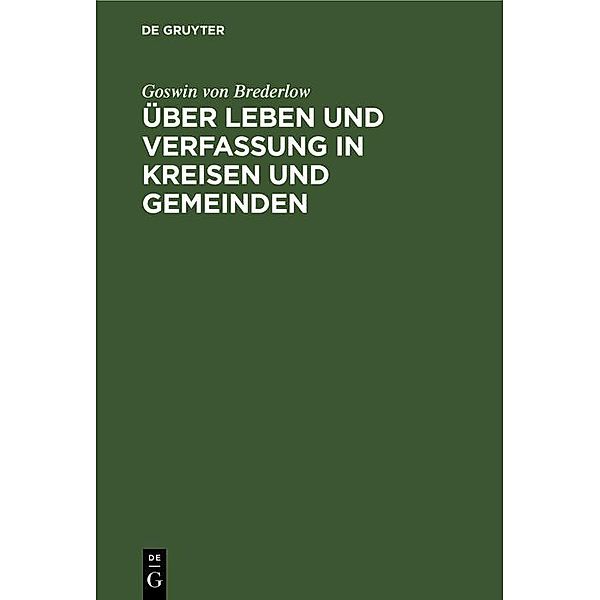 Über Leben und Verfassung in Kreisen und Gemeinden, Goswin von Brederlow