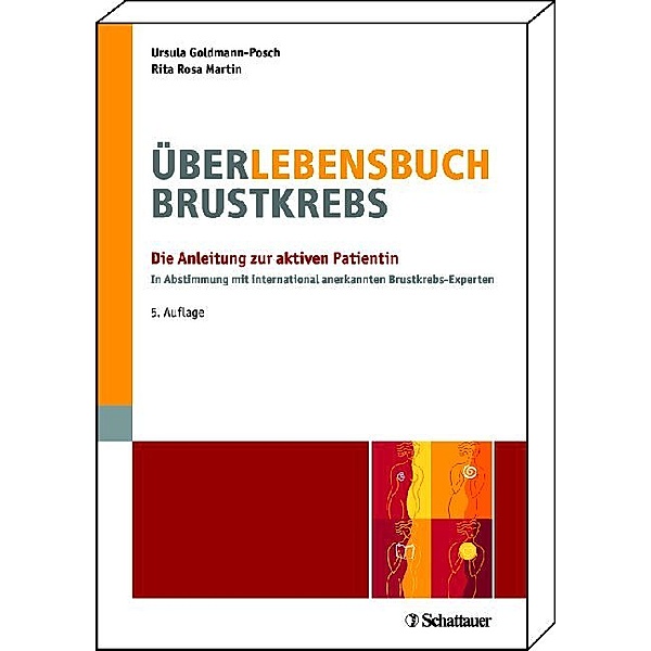 Über-Lebensbuch Brustkrebs, Ursula Goldmann-Posch, Rita Rosa Martin, Rita R Martin, Eva Schumacher-Wulf