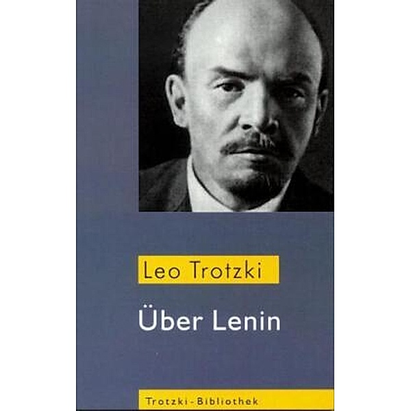 Über Lenin, Leo Trotzki