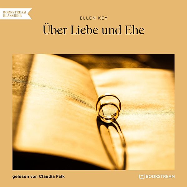 Über Liebe und Ehe, Ellen Key