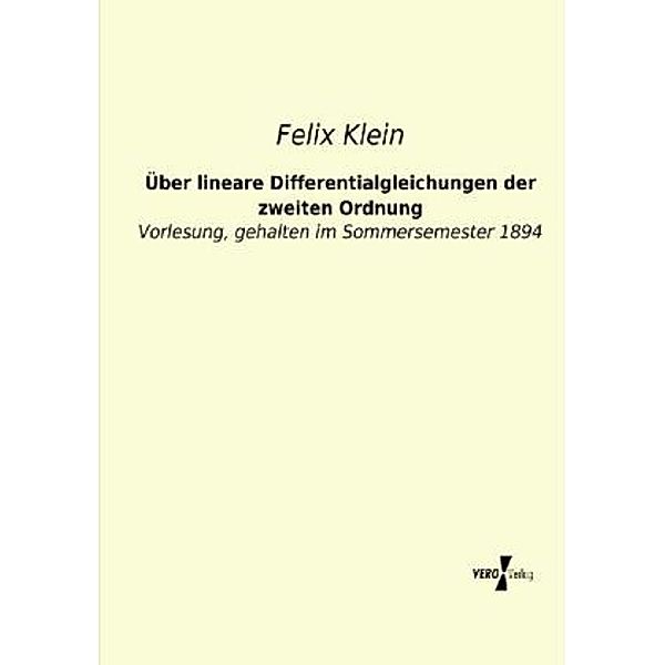 Über lineare Differentialgleichungen der zweiten Ordnung, Felix Klein