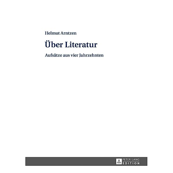 Ueber Literatur, Helmut Arntzen