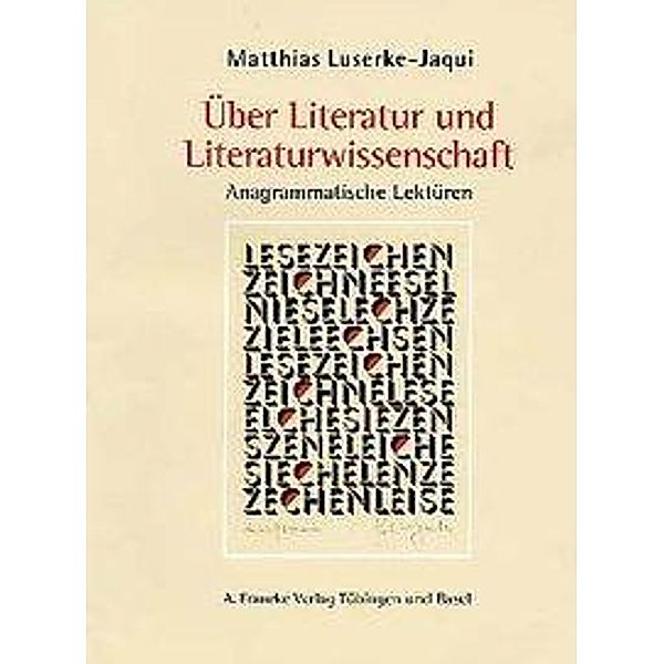 Über Literatur und Literaturwissenschaft, Matthias Luserke-Jaqui