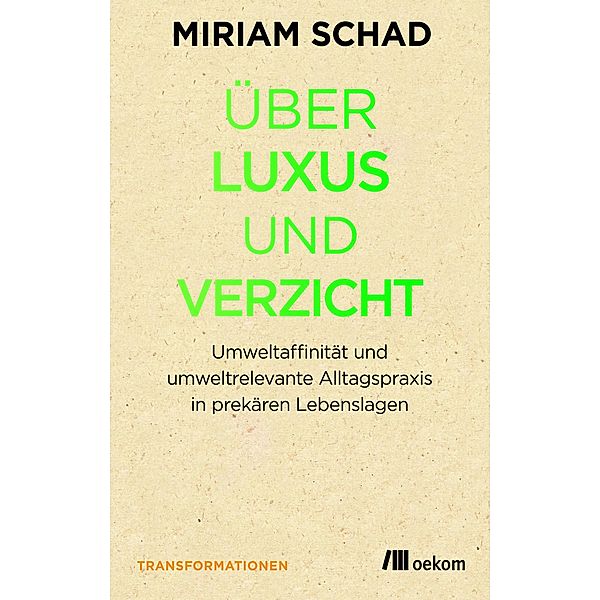 Über Luxus und Verzicht, Miriam Schad