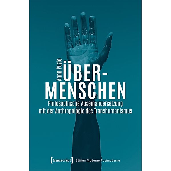 Über-Menschen / Edition Moderne Postmoderne, Anna Puzio