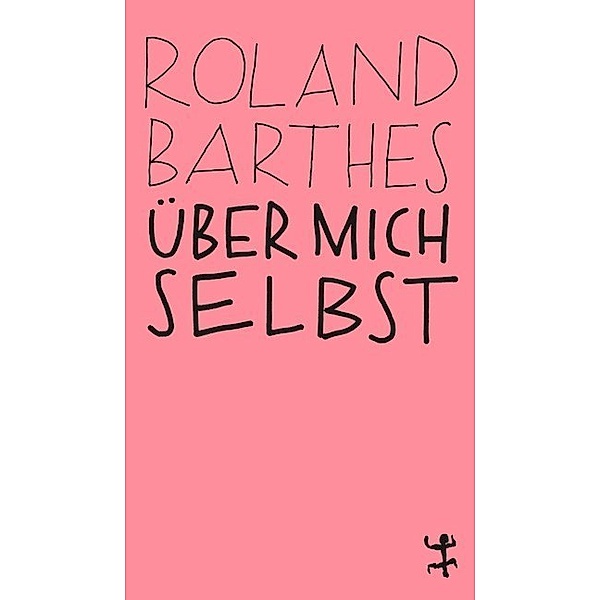 Über mich selbst, Roland Barthes