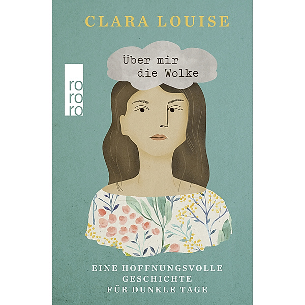 Über mir die Wolke, Clara Louise