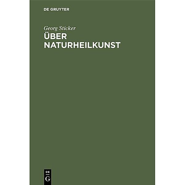 Über Naturheilkunst, Georg Sticker