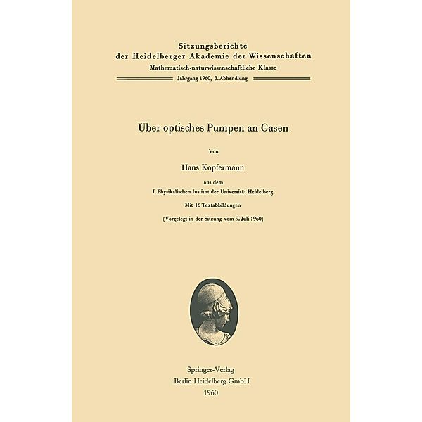 Über optisches Pumpen an Gasen / Sitzungsberichte der Heidelberger Akademie der Wissenschaften Bd.1960/61 / 3, Hans Kopfermann