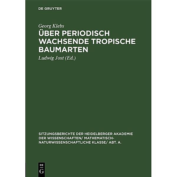 Über periodisch wachsende tropische Baumarten, Georg Klebs