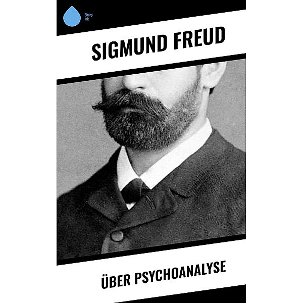 Über Psychoanalyse, Sigmund Freud