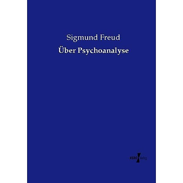 Über Psychoanalyse, Sigmund Freud