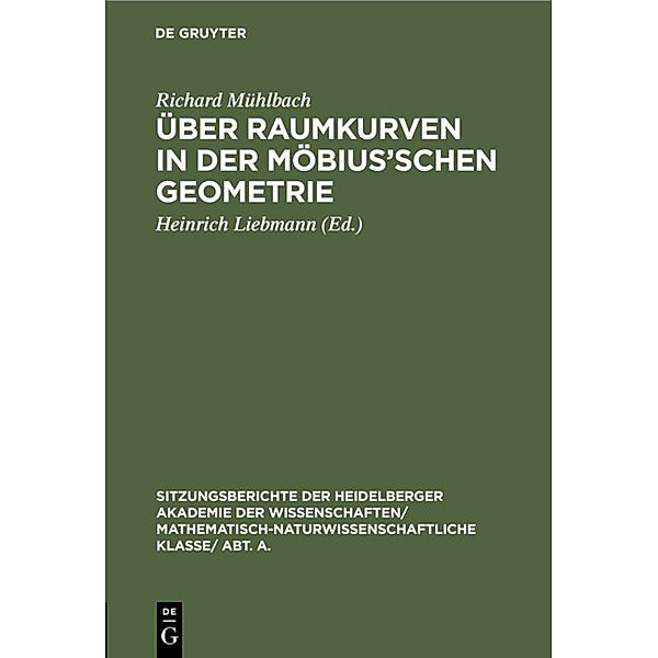 Über Raumkurven in der Möbius'schen Geometrie, Richard Mühlbach