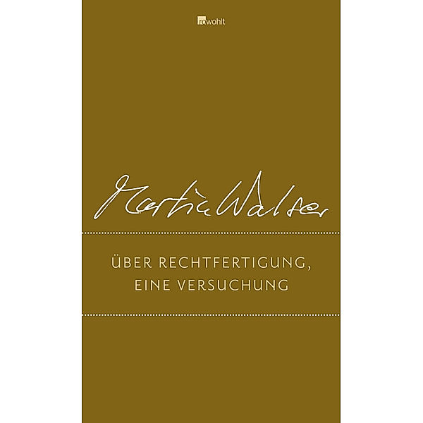 Über Rechtfertigung, eine Versuchung, Martin Walser