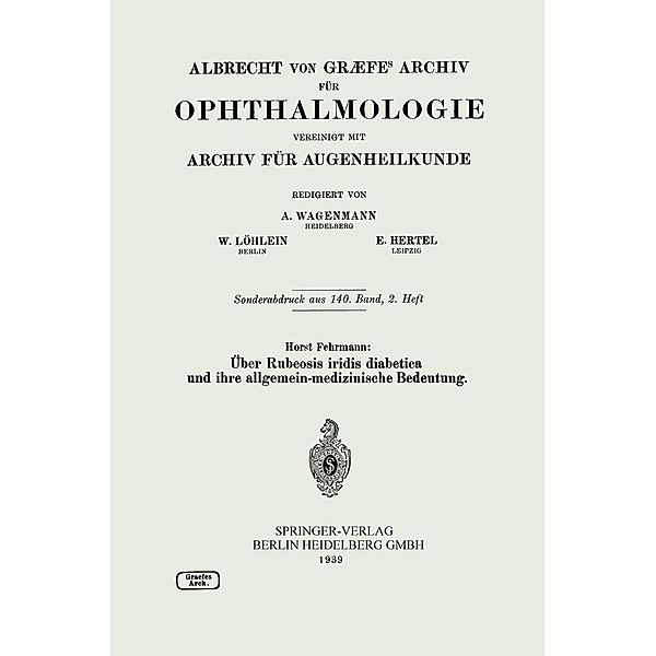 Über Rubeosis iridis diabetica und ihre allgemein-medizinische Bedeutung, Horst Fehrmann