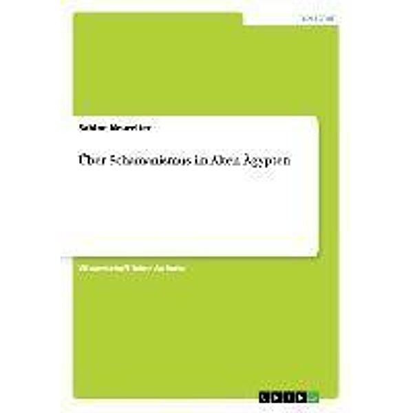 Über Schamanismus im Alten Ägypten, Sabine Neureiter