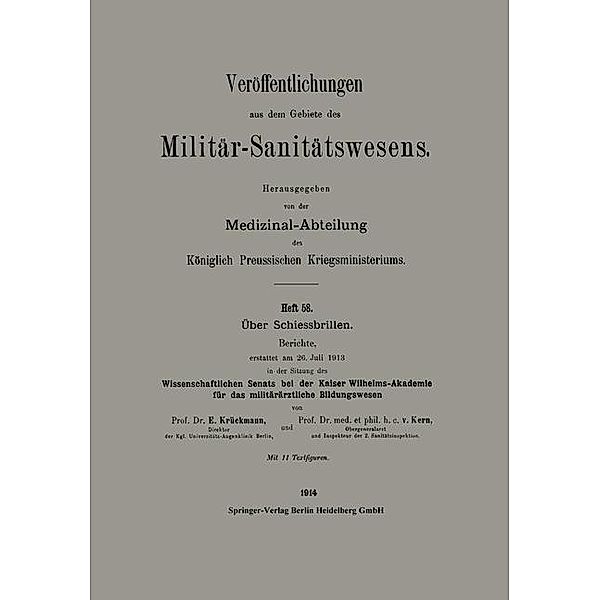 Über Schiessbrillen / Veröffentlichungen aus dem Gebiete des Militär-Sanitätswesens, Emil Krückmann, Berthold von Kern