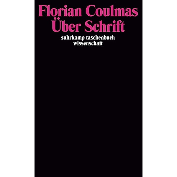 Über Schrift, Florian Coulmas