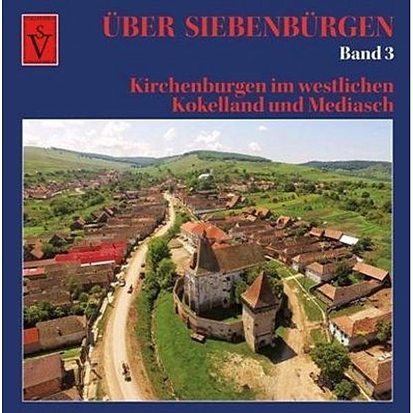 Über Siebenbürgen.Bd.3, Anselm Roth