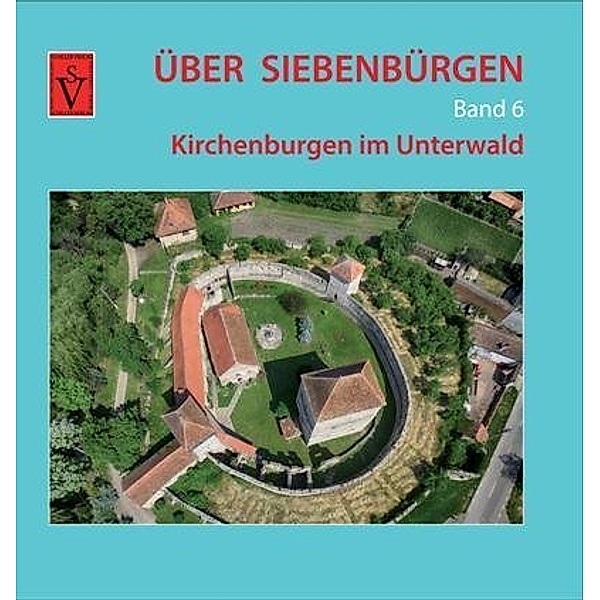 Über Siebenbürgen. Bd.6.Bd.6, Anselm Roth
