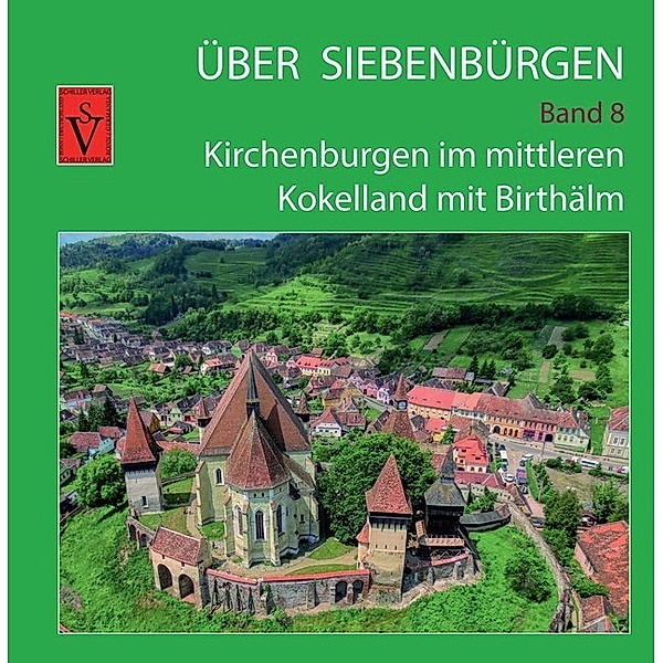 Über Siebenbürgen.Bd.8, Anselm Roth