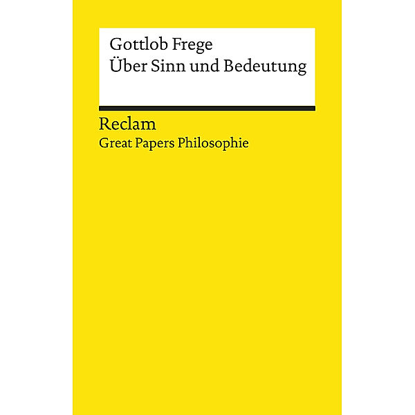 Über Sinn und Bedeutung, Gottlob Frege