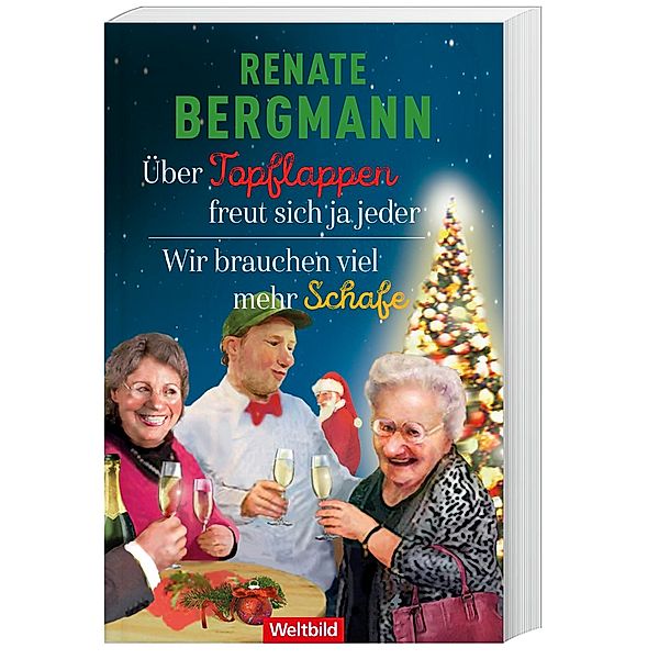 Über Topflappen freut sich ja jeder/Wir brauchen viel mehr Schafe, Renate Bergmann