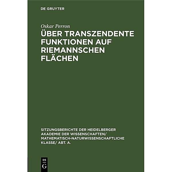 Über transzendente Funktionen auf Riemannschen Flächen, Oskar Perron