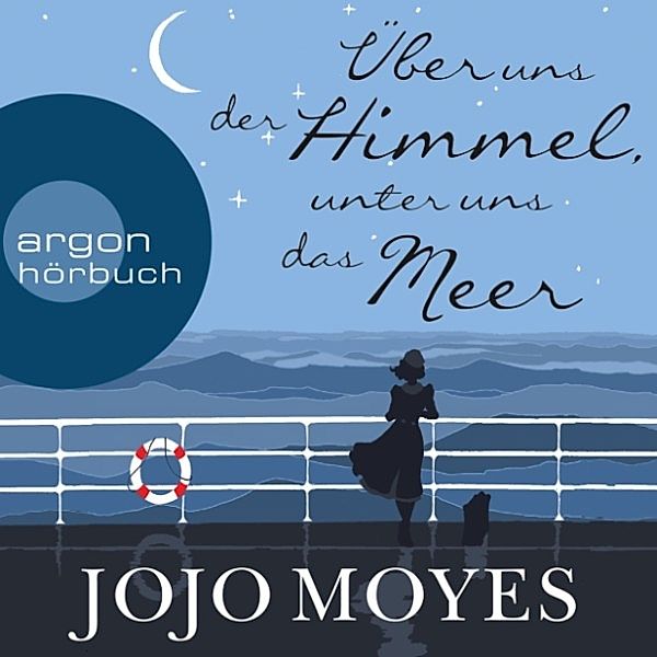 Über uns der Himmel, unter uns das Meer, Jojo Moyes