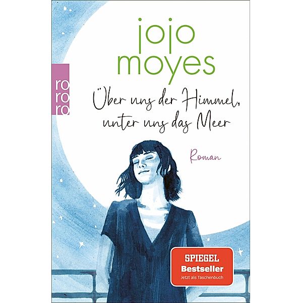 Über uns der Himmel, unter uns das Meer, Jojo Moyes