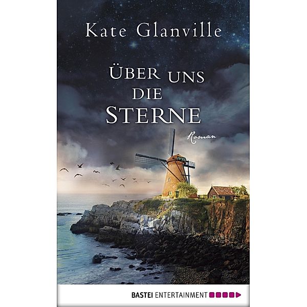 Über uns die Sterne, Kate Glanville