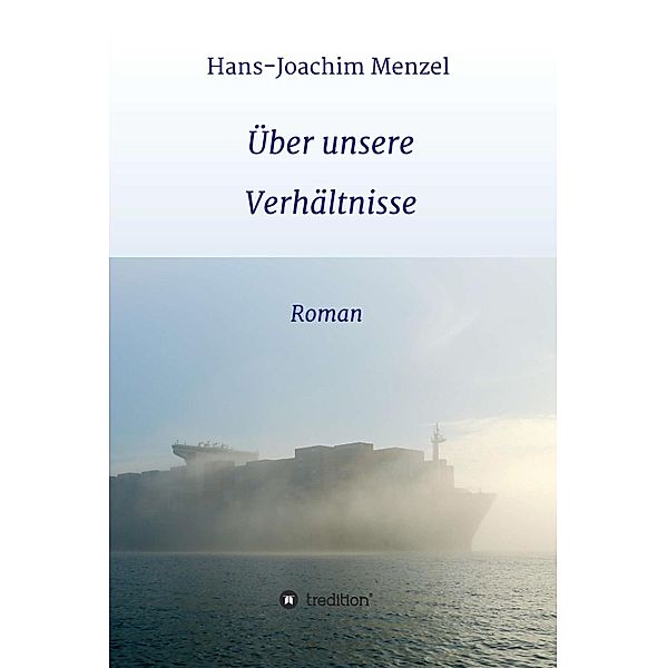 Über unsere Verhältnisse, Hans-Joachim Menzel