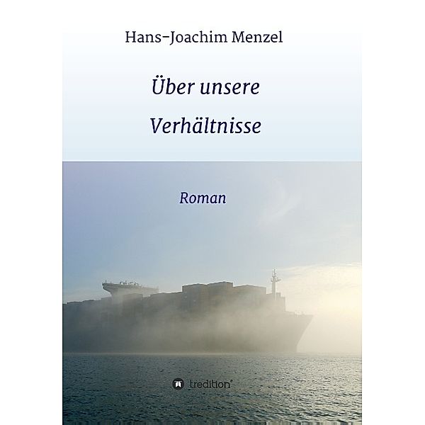 Über unsere Verhältnisse, Hans-Joachim Menzel