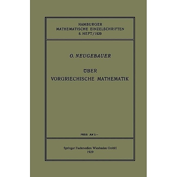 Über Vorgriechische Mathematik, O. Neugebauer