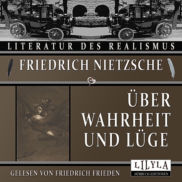 Über Wahrheit und Lüge, Friedrich Nietzsche