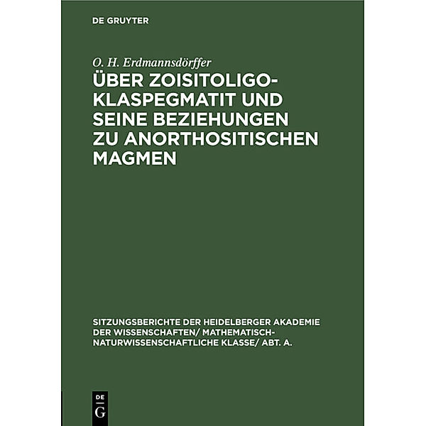 Über Zoisitoligoklaspegmatit und seine Beziehungen zu anorthositischen Magmen, O. H. Erdmannsdörffer