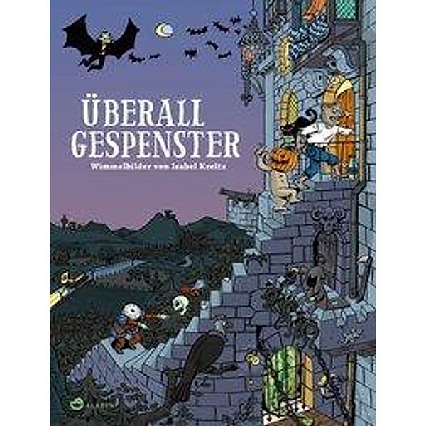 Überall Gespenster, Isabel Kreitz