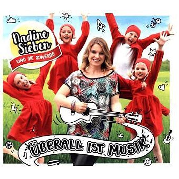 Überall ist Musik, 1 Audio-CD, Nadine Sieben