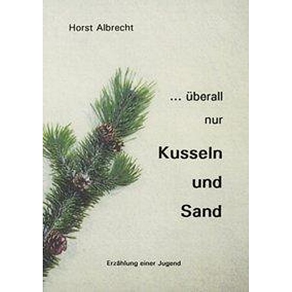 ...überall nur Kusseln und Sand, Horst Albrecht