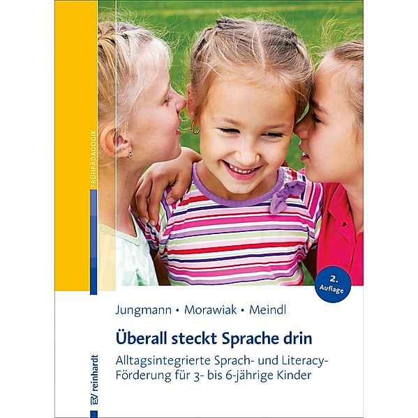 Überall steckt Sprache drin, Tanja Jungmann, Ulrike Morawiak, Marlene Meindl