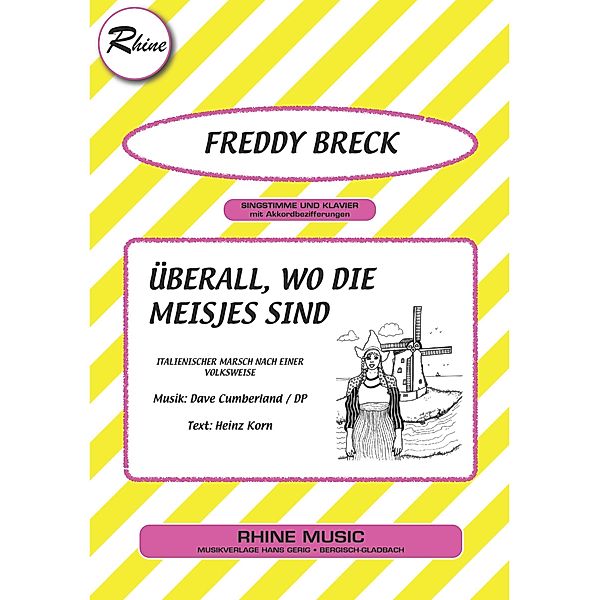 Überall, wo die Meisjes sind, Heinz Korn, Dave Cumberland, Freddy Breck