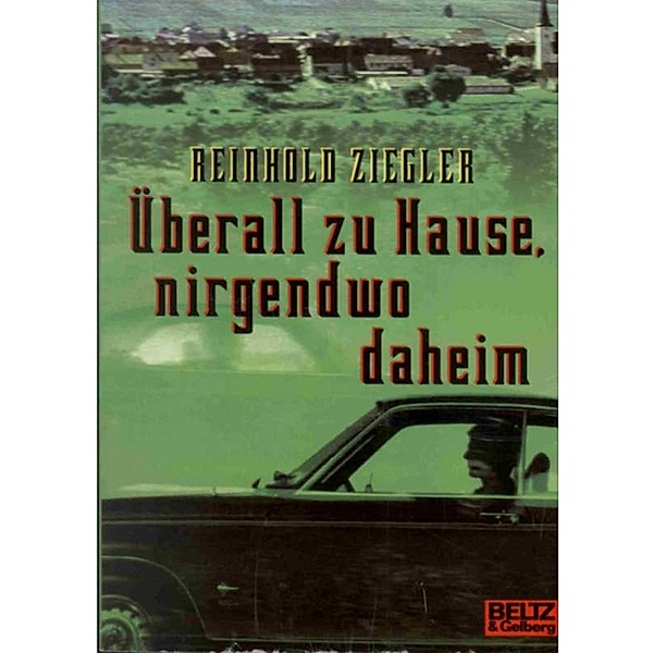 Überall zu Hause, nirgendwo daheim, Reinhold Ziegler