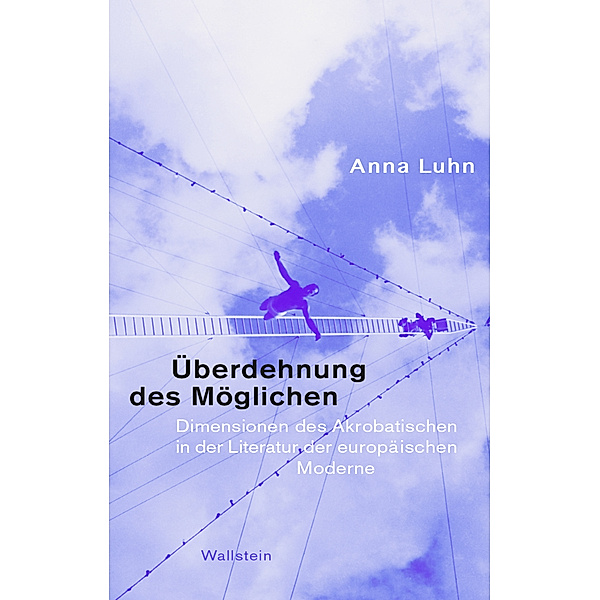 Überdehnung des Möglichen, Anna Luhn
