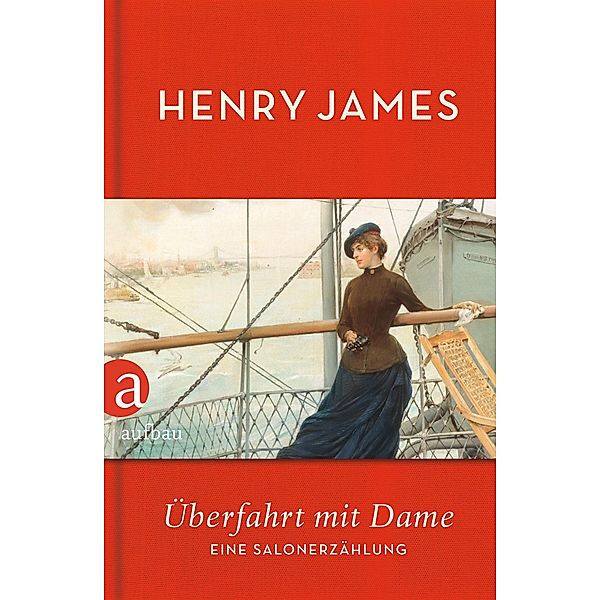 Überfahrt mit Dame, Henry James