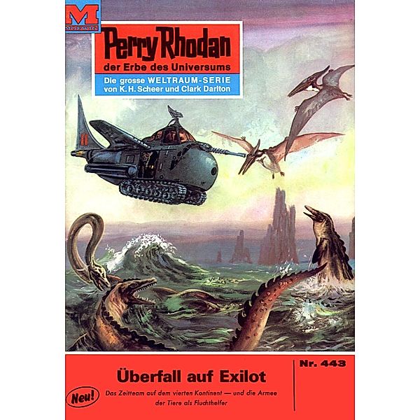 Überfall auf Exilot (Heftroman) / Perry Rhodan-Zyklus Die Cappins Bd.443, Clark Darlton