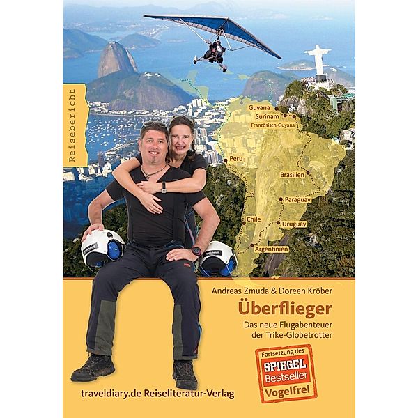 Überflieger / Trike-Globetrotter, Andreas Zmuda, Doreen Kröber