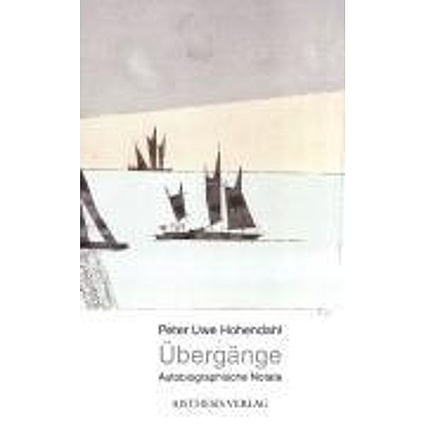 Übergänge, Peter U. Hohendahl